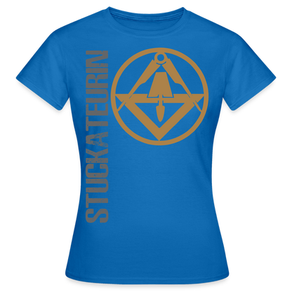 Frauen T-Shirt "Stuckateurin" Royalblau Frauen T-Shirt