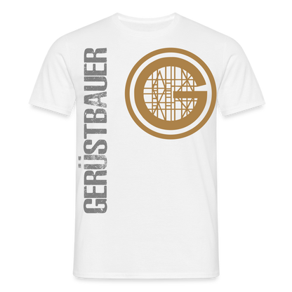 Unisex T-Shirt "Gerüstbauer" Weiß Männer T-Shirt