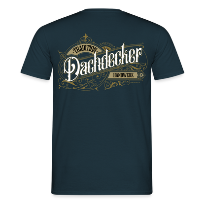 Unisex T-Shirt "Dachdecker" Nostalgie Handwerk Navy Männer T-Shirt