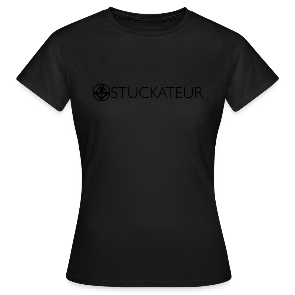 Frauen T-Shirt "Stuckateur" Schwarz Frauen T-Shirt