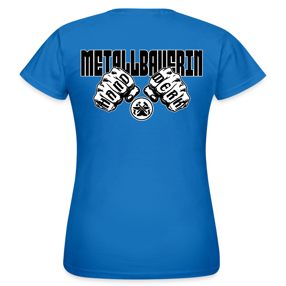 Frauen T-Shirt "Metallbauerin" (beidseitig bedruckt) Royalblau Frauen T-Shirt