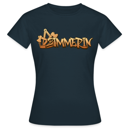 Frauen T-Shirt "Zimmerin" Navy Frauen T-Shirt