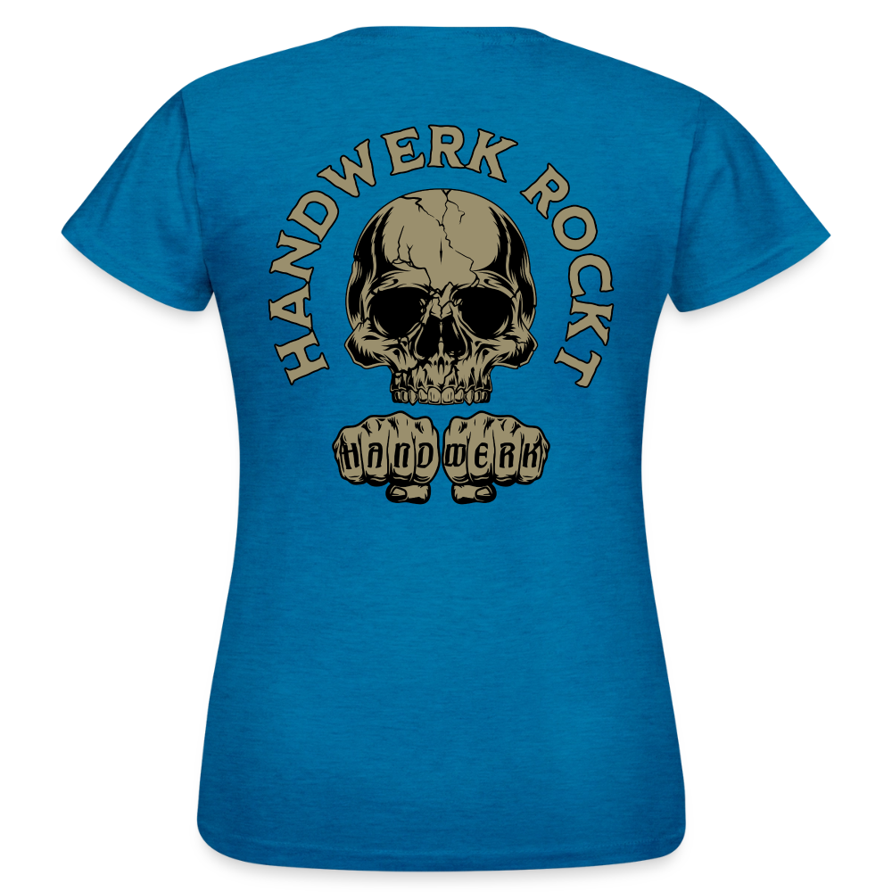 Frauen T-Shirt "Handwerk-Rockt" (beidseitig bedruckt) Antikblaues Saphir meliert Frauen T-Shirt {{ color }}