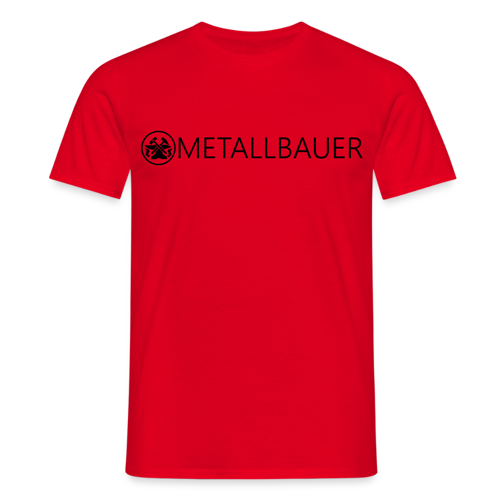 Unisex T-Shirt "Metallbauer" Rot Männer T-Shirt