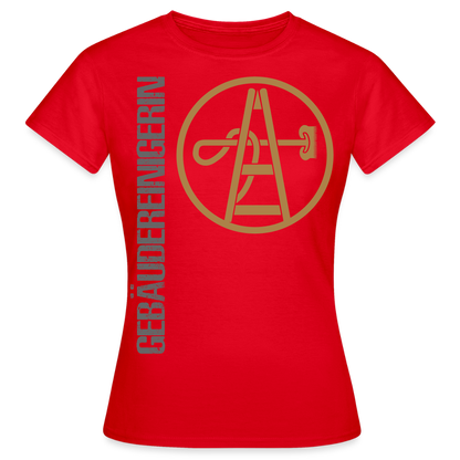 Frauen T-Shirt "Gebäudereinigerin" Rot Frauen T-Shirt