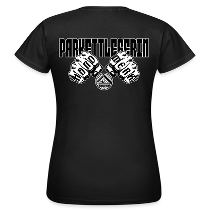 Frauen T-Shirt "Parkettlegerin" (beidseitig bedruckt) Schwarz Frauen T-Shirt