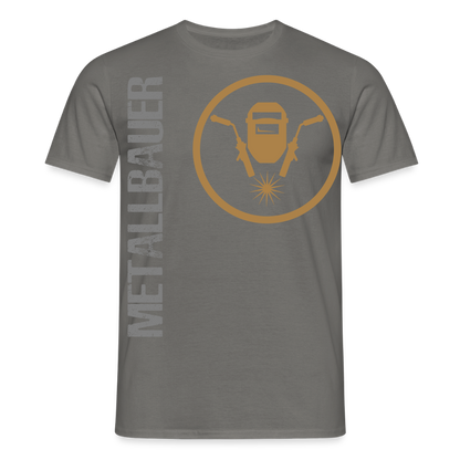 Unisex T-Shirt "Metallbauer" Graphit Männer T-Shirt