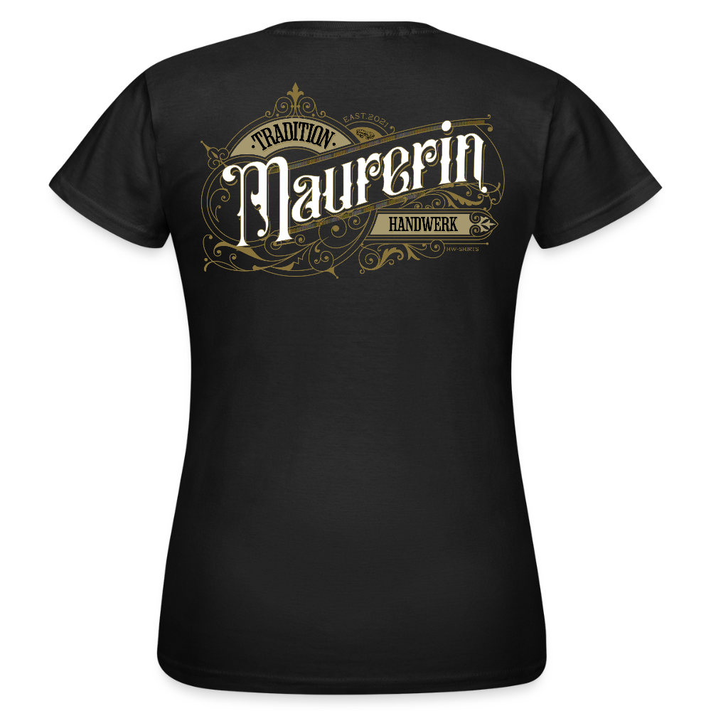 Frauen T-Shirt "Maurerin" Nostalgie Handwerk Schwarz Frauen T-Shirt