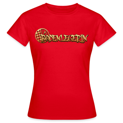 Frauen T-Shirt "Bodenlegerin" Rot Frauen T-Shirt
