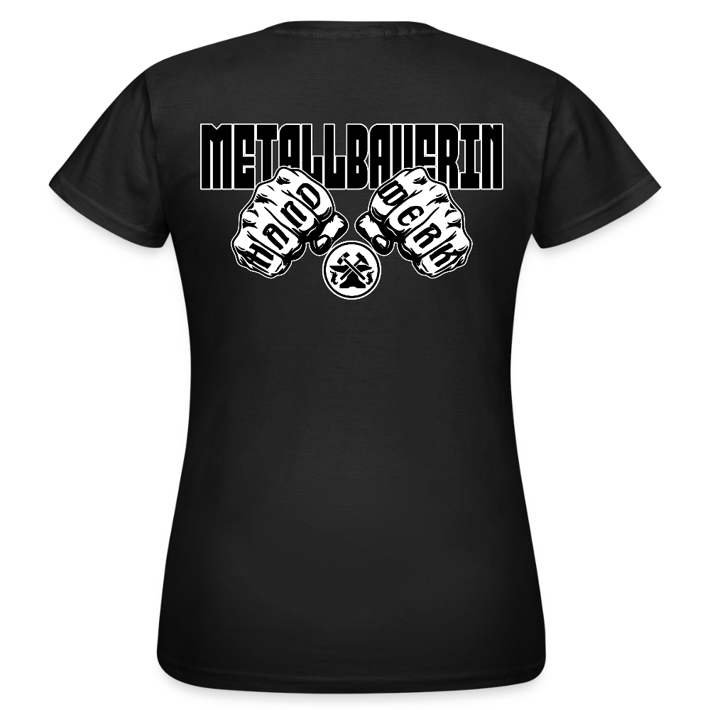 Frauen T-Shirt "Metallbauerin" (beidseitig bedruckt) Schwarz Frauen T-Shirt
