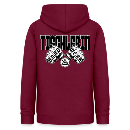 Frauen Hoodie "Tischlerin" (beidseitig beruckt) Bordeaux Frauen Hoodie