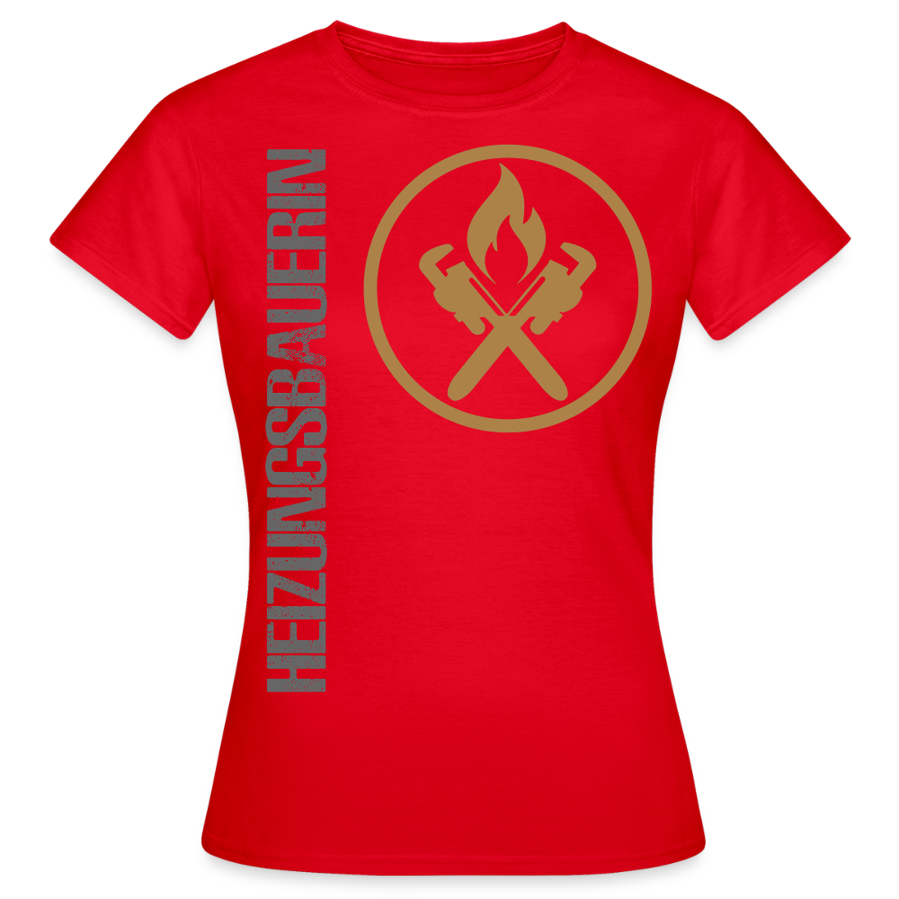 Frauen T-Shirt "Heizungsbauerin" Rot Frauen T-Shirt