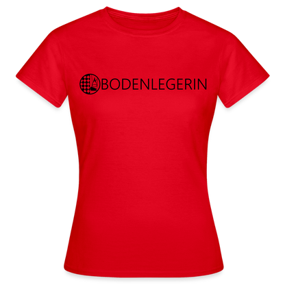Frauen T-Shirt "Bodenlegerin" Rot Frauen T-Shirt