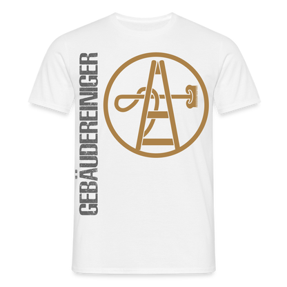 Unisex T-Shirt "Gebäudereiniger" Weiß Männer T-Shirt
