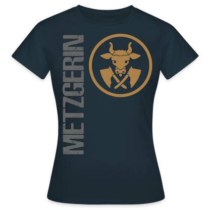 Frauen T-Shirt "Metzgerin" Navy Frauen T-Shirt