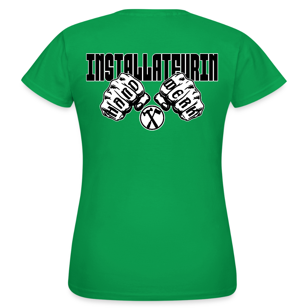 Frauen T-Shirt "Installateurin" (beidseitig bedruckt) Kelly Green Frauen T-Shirt