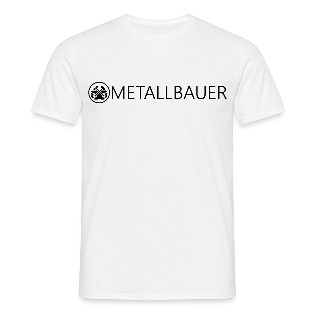 Unisex T-Shirt "Metallbauer" Weiß Männer T-Shirt