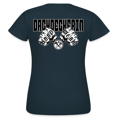 Frauen T-Shirt "Dachdeckerin" (beidseitig bedruckt) Navy Frauen T-Shirt