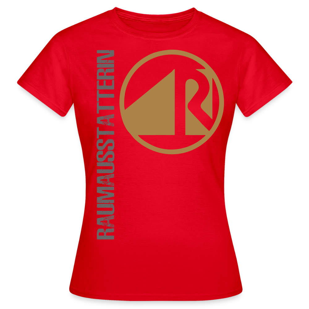 Frauen T-Shirt "Raumausstatterin" Rot Frauen T-Shirt