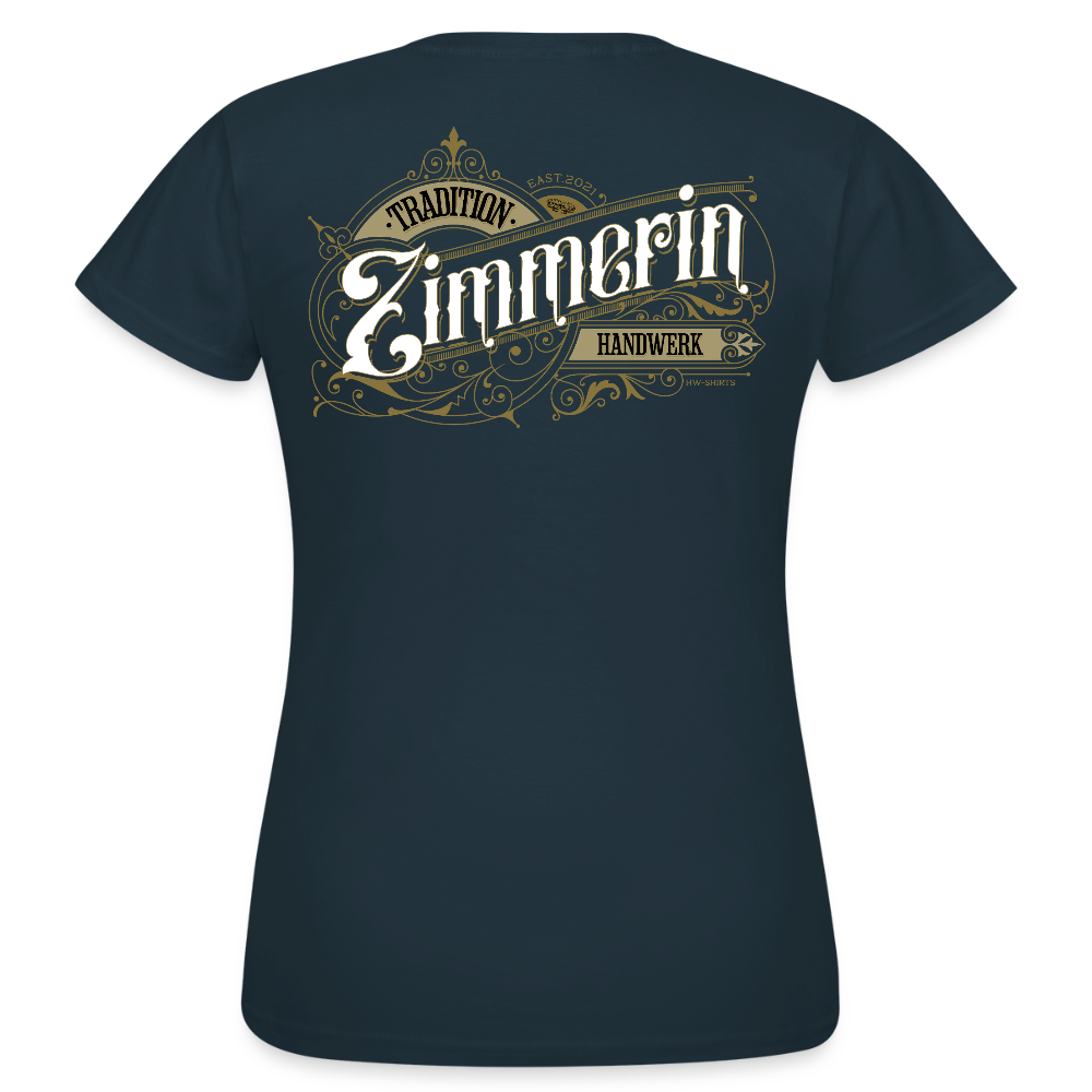 Frauen T-Shirt "Zimmerin" Nostalgie Handwerk Navy Frauen T-Shirt