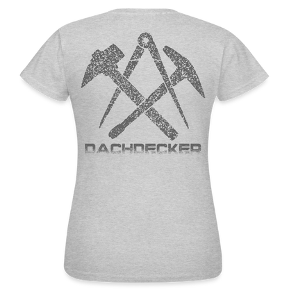 Frauen T-Shirt "Dachdecker" Grau meliert Frauen T-Shirt