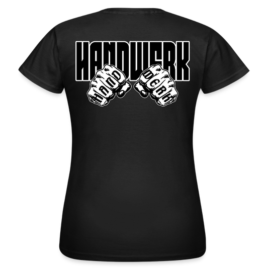 Frauen T-Shirt "Handwerk" (beidseitig bedruckt) Schwarz Frauen T-Shirt