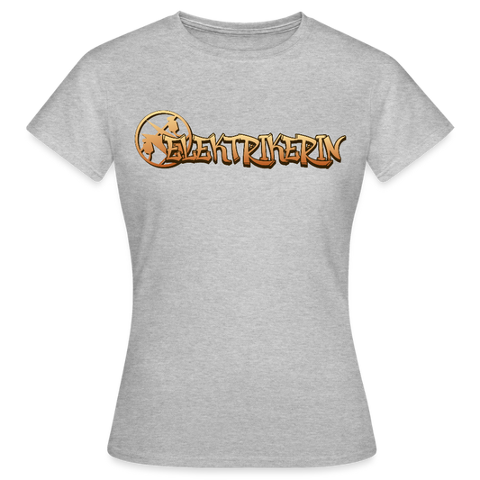 Frauen T-Shirt "Elektikerin" Grau meliert Frauen T-Shirt