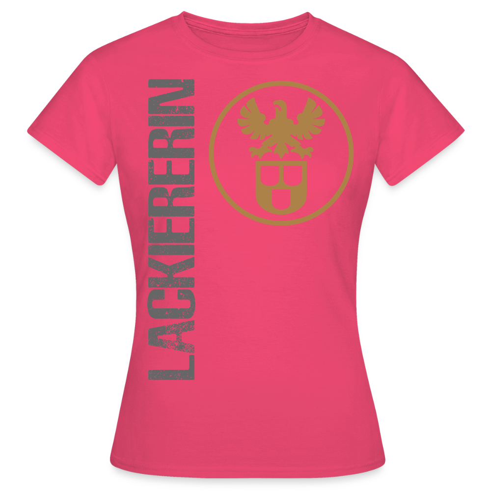 Frauen T-Shirt "Lackiererin" Azalea Frauen T-Shirt