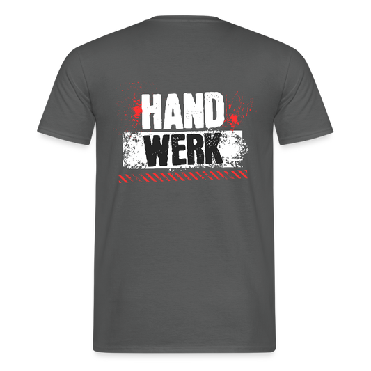 Unisex T-Shirt "Handwerk" (hinten bedruckt) Anthrazit Männer T-Shirt