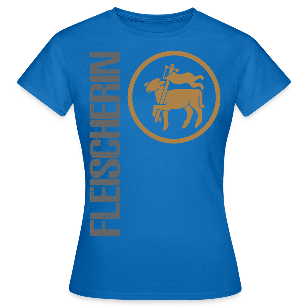 Frauen T-Shirt "Fleischerin" Royalblau Frauen T-Shirt