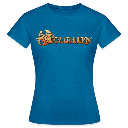 Frauen T-Shirt "Metallbauerin" Antikblaues Saphir meliert Frauen T-Shirt
