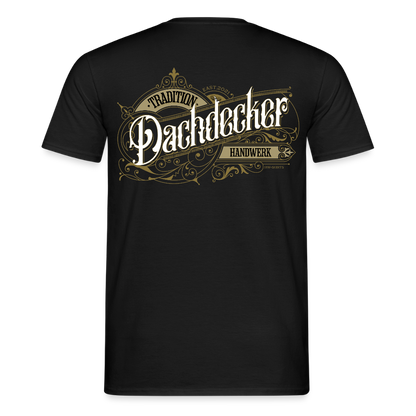 Unisex T-Shirt "Dachdecker" Nostalgie Handwerk Schwarz Männer T-Shirt