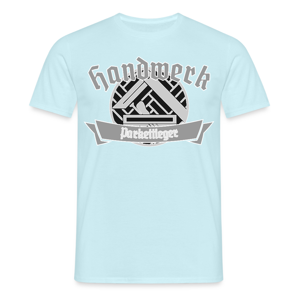 Unisex T-Shirt "Parkettleger" Sky Männer T-Shirt