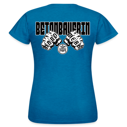 Frauen T-Shirt "Betonbauerin" (beidseitig bedruckt) - Antikblaues Saphir meliert