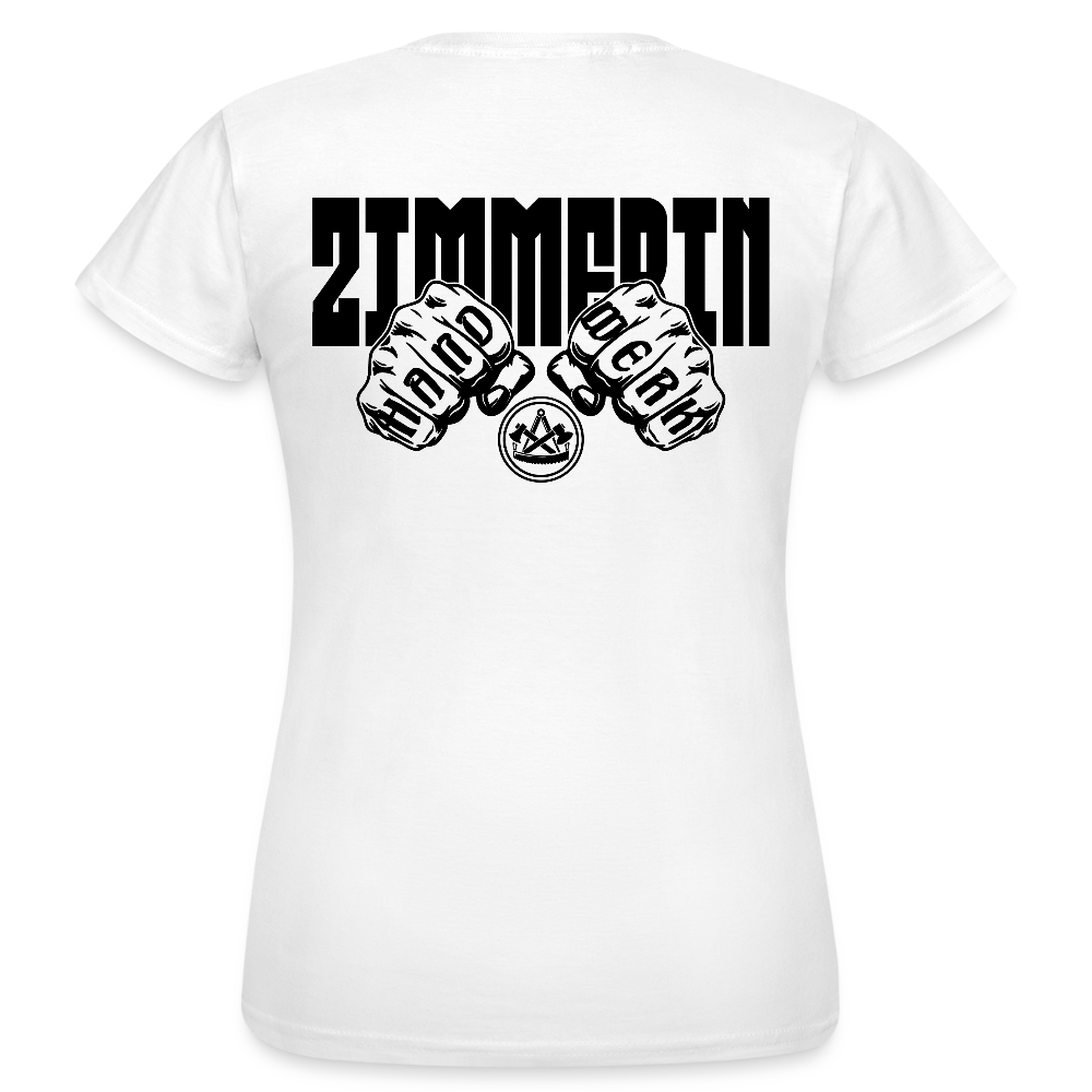 Frauen T-Shirt "Zimmerin" (beidseitig bedruckt) Weiß Frauen T-Shirt