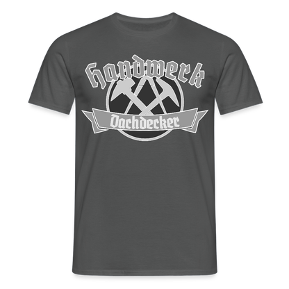 Unisex T-Shirt "Dachdecker" Anthrazit Männer T-Shirt