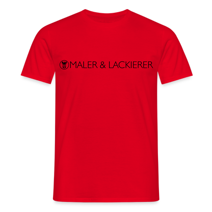 Unisex T-Shirt "Maler+Lackierer" Rot Männer T-Shirt