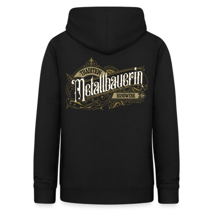 Frauen Hoodie "Metallbauerin" Nostalgie Handwerk Schwarz Frauen Hoodie