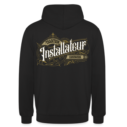 Unisex Hoodie "Installateur" Nostalgie Handwerk Schwarz Unisex Hoodie