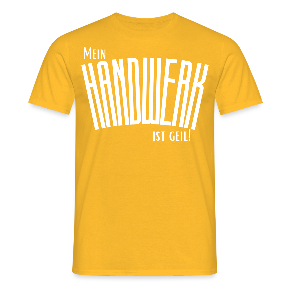 Unisex T-Shirt "Mein Handwerk" Gelb Männer T-Shirt