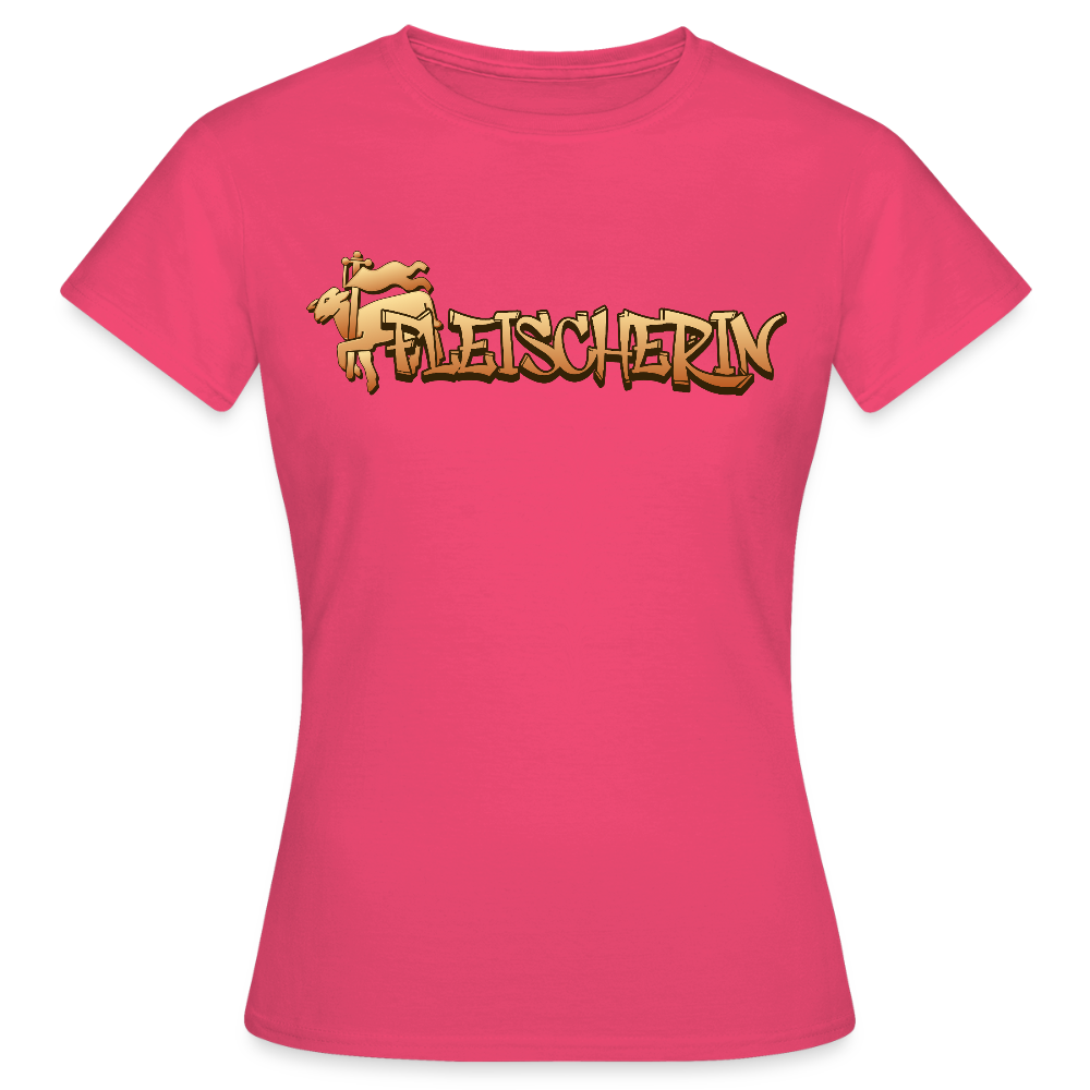 Frauen T-Shirt "Fleischerin" Azalea Frauen T-Shirt