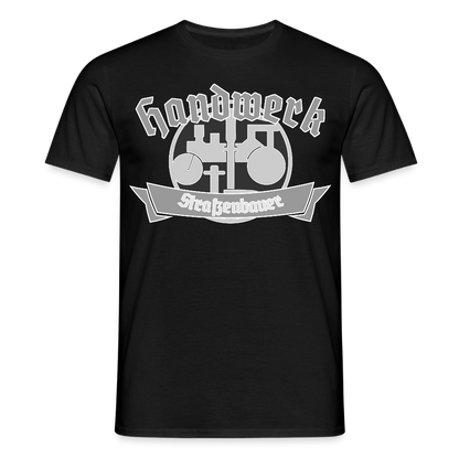Unisex T-Shirt "Strassenbauer" Schwarz Männer T-Shirt