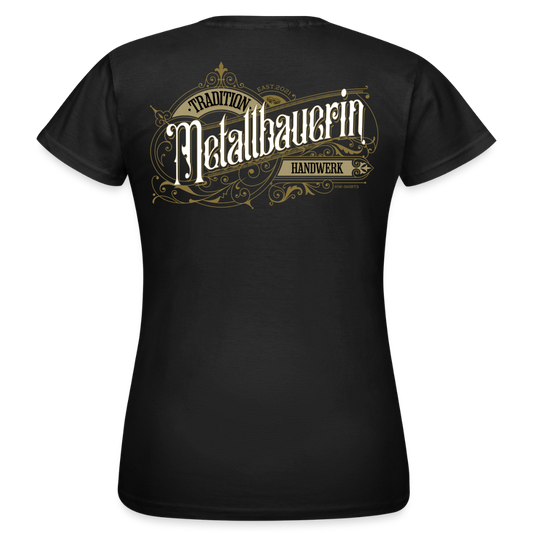 Frauen T-Shirt "Metallbauerin"-Nostalgie Schwarz Frauen T-Shirt {{ color }}