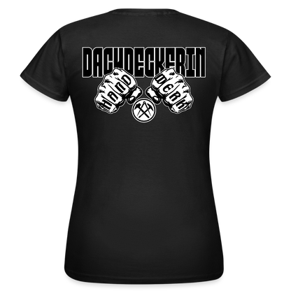 Frauen T-Shirt "Dachdeckerin" (beidseitig bedruckt) Schwarz Frauen T-Shirt