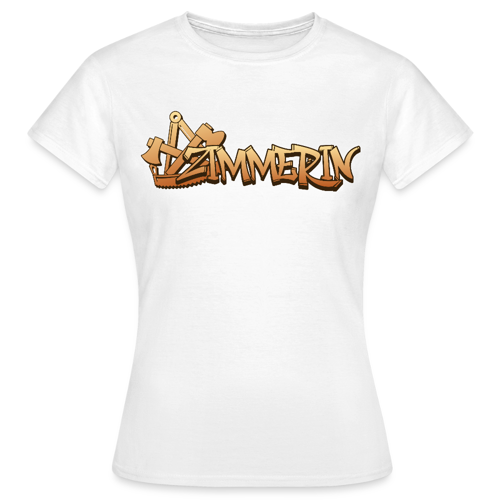 Frauen T-Shirt "Zimmerin" Weiß Frauen T-Shirt