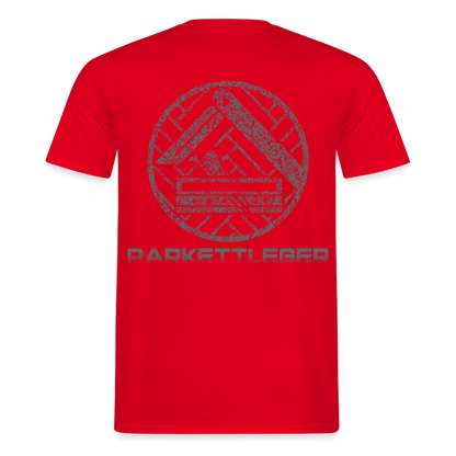 Unisex T-Shirt "Parkettleger" Rot Männer T-Shirt