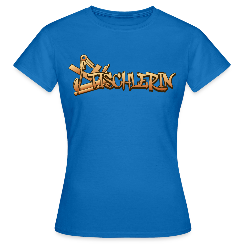 Frauen T-Shirt "Tischlerin" Royalblau Frauen T-Shirt