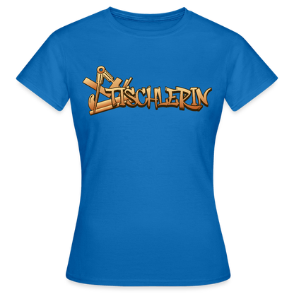 Frauen T-Shirt "Tischlerin" Royalblau Frauen T-Shirt