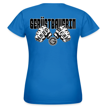 Frauen T-Shirt "Gerüstbauerin" (beidseitig bedruckt) - Royalblau
