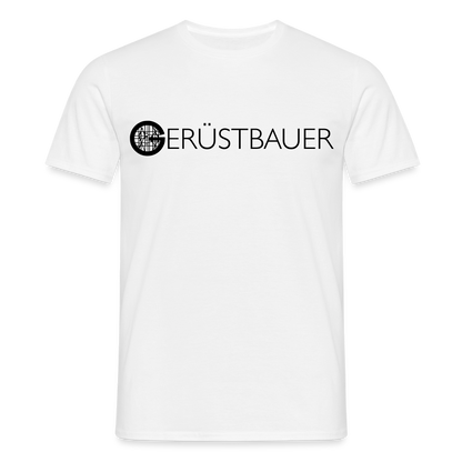 Unisex T-Shirt "Gerüstbauer" Weiß Männer T-Shirt